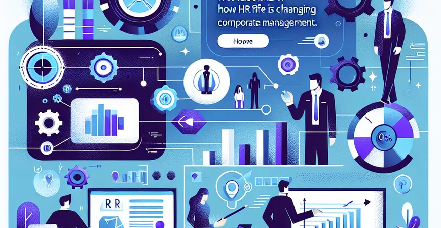 26. 从低效到高效！HR软件改变企业管理的真实故事